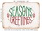 DECORATIVE METAL SIGN - Seasons Greetings - Vintage Rusty Look